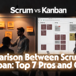 Comparison Between Scrum and Kanban: Top 7 Pros and Cons